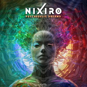 Album Psychedelic Dreams oleh Nixiro