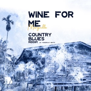 ดาวน์โหลดและฟังเพลง Wine for Me (Country Blues Riddim) พร้อมเนื้อเพลงจาก Marzville