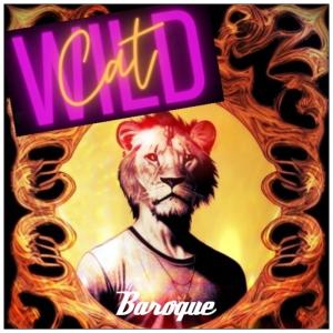 ดาวน์โหลดและฟังเพลง Baroque พร้อมเนื้อเพลงจาก Wild Cat