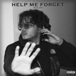 HELP ME FORGET (Explicit)