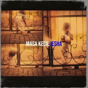 Album Masa Kecil from Iesha