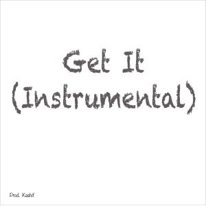 Album Get It (Instrumental) from Kashif