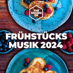 อัลบัม Frühstücksmusik 2024 (Explicit) ศิลปิน Various
