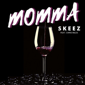 Album Momma from Skeez