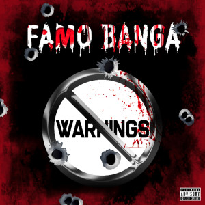 ดาวน์โหลดและฟังเพลง No Warnings (Explicit) พร้อมเนื้อเพลงจาก Famo Banga