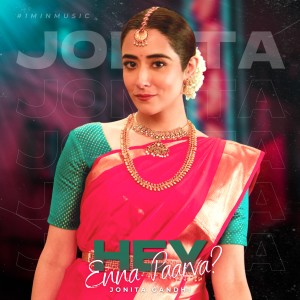 Dengarkan lagu Hey Enna Paarva - 1 Min Music nyanyian Jonita Gandhi dengan lirik