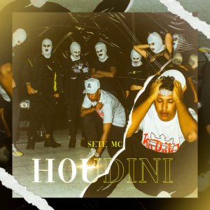SETE MC的專輯Houdini (Explicit)