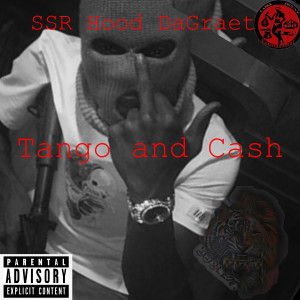 SSR Hood DaGreat的專輯Tango and Cash (Explicit)