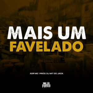 Album Mais um Favelado (Explicit) from ADR MC