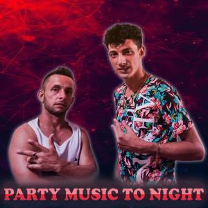 Listen to Party Music To Night song with lyrics from Ernesto Djfaster