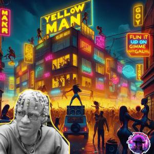 godson Reaction的專輯Fling It Up An Gimme Gal (feat. Yellowman) [Radio Edit]