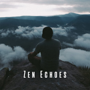 Zen Echoes: Ambient Sounds for Lofi Meditation