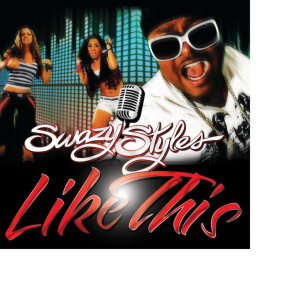 Listen to Like This (Body Rock) song with lyrics from Swazy Styles