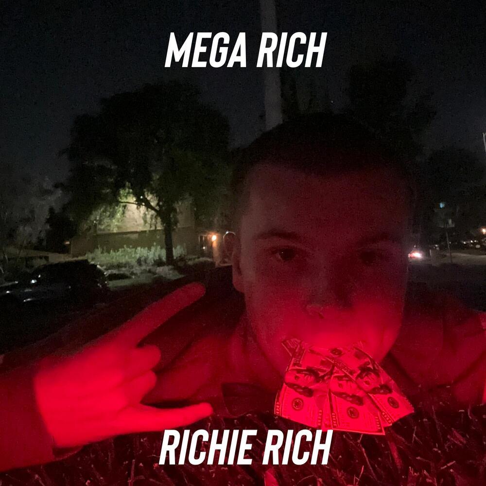 Mega Rich (Explicit)