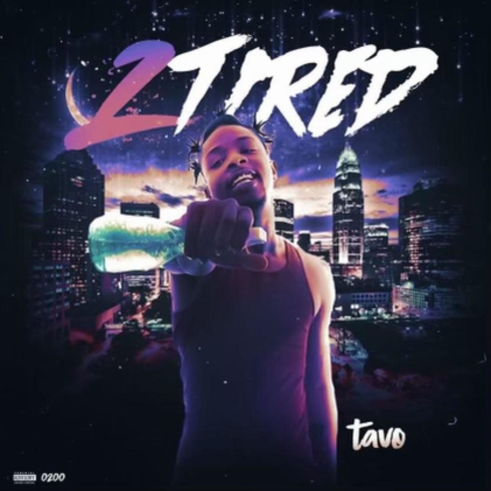 2 Tired (Explicit)