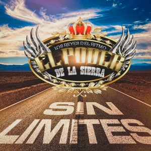 El Poder de la Sierra的專輯Sin Limites