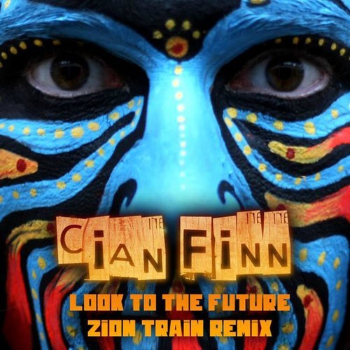 Look to the Future (Zion Train Remix)