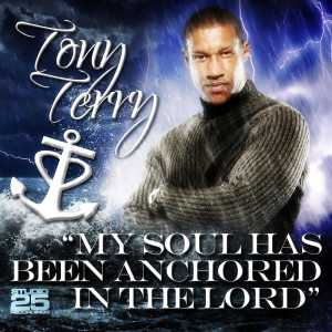 Album My Soul Has Been Anchored in the Lord oleh Tony Terry