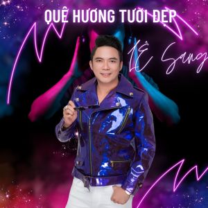Album Quê Hương Tươi Đẹp from Le Sang