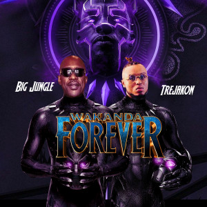 Album Wakanda Forever from The Real Jungle