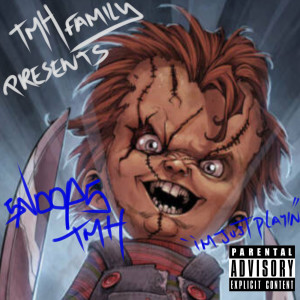 Album I’m Just Playin (Explicit) from Snoops Tmh