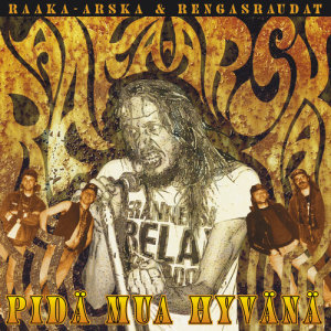 ดาวน์โหลดและฟังเพลง Viikonputki (Please Don't Touch) พร้อมเนื้อเพลงจาก Raaka-Arska & Rengasraudat