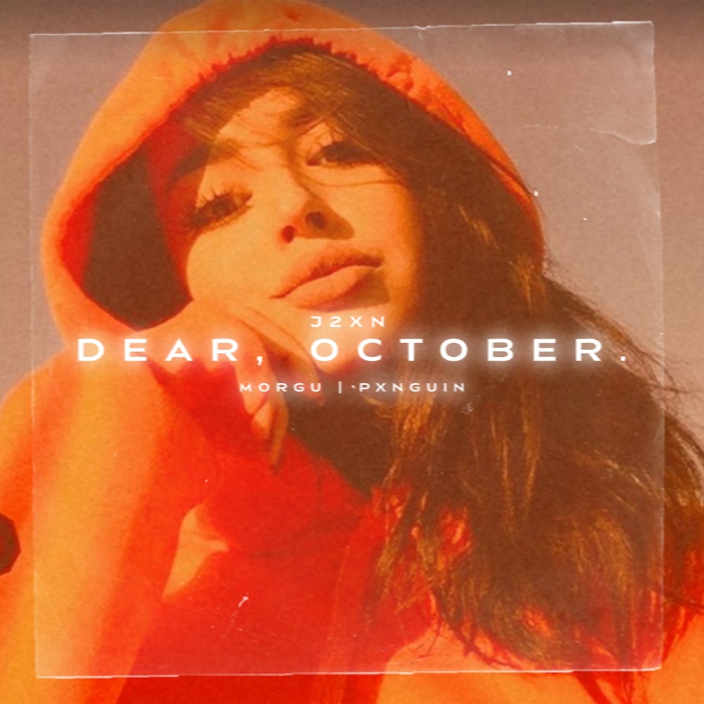 Dear, October. (Explicit)