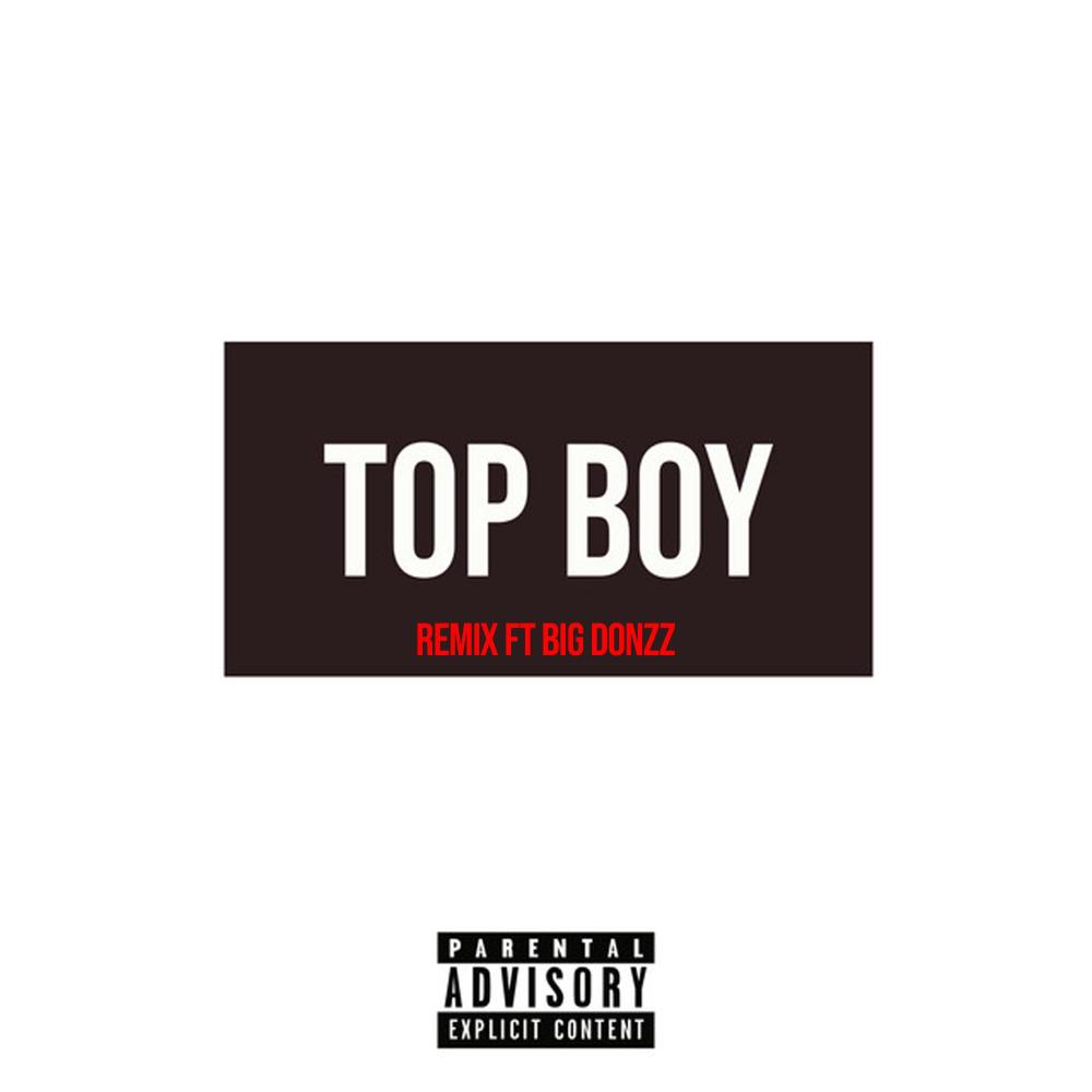 Top Boy (feat. Big Donzz & Franklin) (Remix|Explicit)