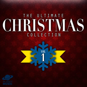 อัลบัม The Ultimate Christmas Collection, Vol. 1 ศิลปิน The Hit Co.