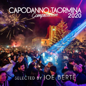 Joe Berte'的專輯Capodanno a Taormina 2020 (Selected by Joe Berte')