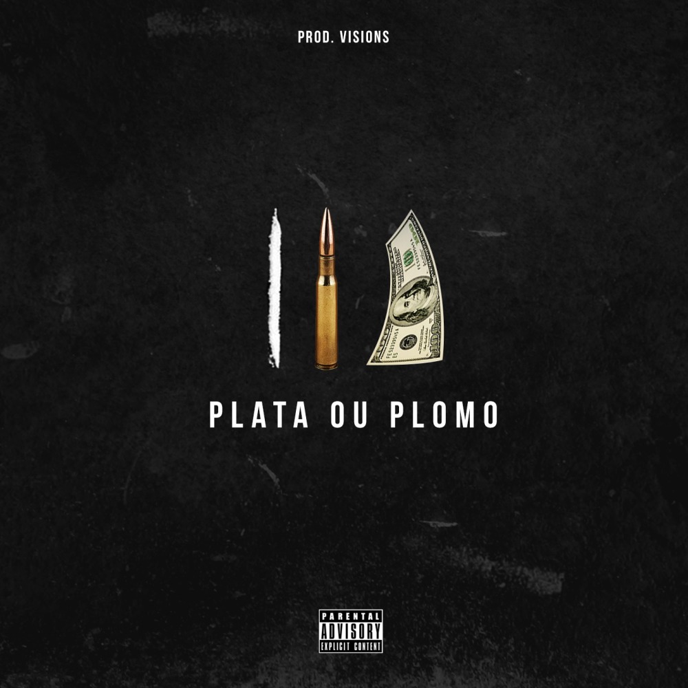 Plata ou Plomo