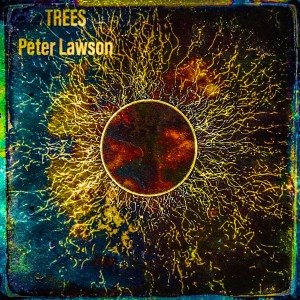 Peter Lawson的專輯Trees (Explicit)