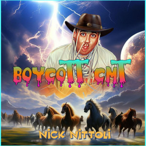 Album Boycott Cmt oleh Nick Nittoli