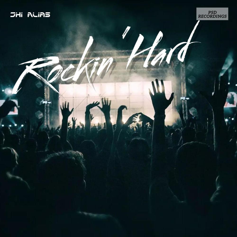 Rockin' Hard (feat. PSD) (Explicit)