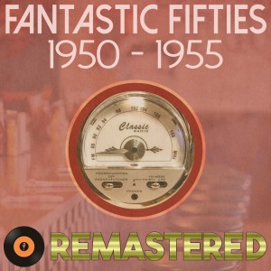 Album Fantastic Fifties 1950 - 1955 Remastered from Various