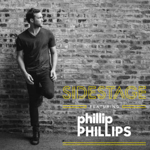 อัลบัม Sidestage ศิลปิน Phillip Phillips