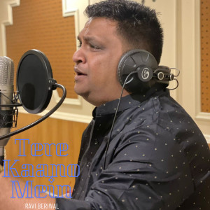 Listen to Tere Kaano Mein song with lyrics from Ravi Beriwal