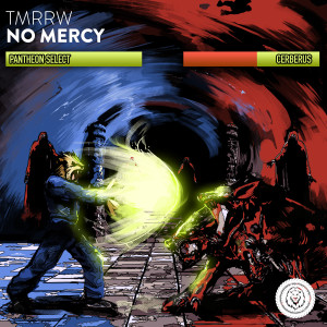 ดาวน์โหลดและฟังเพลง No Mercy พร้อมเนื้อเพลงจาก TMRRW