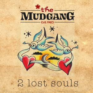 The Mudgang的專輯2 Lost Souls