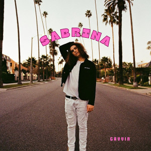 Album Sabrina (Explicit) from Gavvin