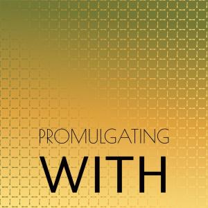 Album Promulgating With from Various