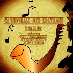 Album Cannonball and Coltrane 1959 oleh Cannonball Adderly