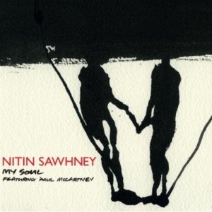 收聽Nitin Sawhney的My Soul (Radio Edit)歌詞歌曲