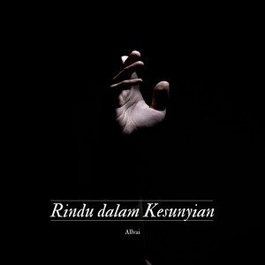 Allvai的專輯Rindu dalam Kesunyian