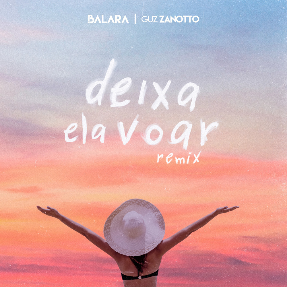 Deixa Ela Voar (Remix)