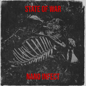 Listen to State of War song with lyrics from Nano Infect