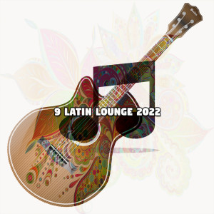 Album 9 Latin Lounge 2022 from Guitar Instrumentals