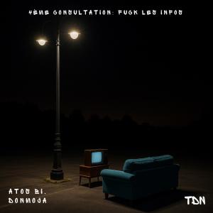 DonMoja的專輯4éme Consultation : Fuck les infos (Explicit)