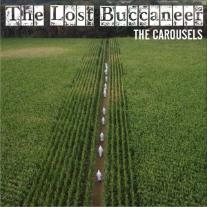 收听The Carousels的The Lost Buccaneer歌词歌曲