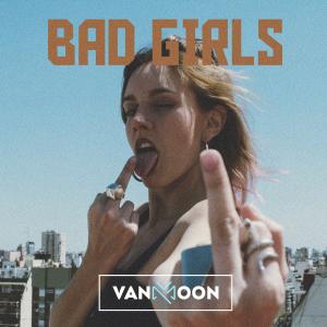 Album Bad Girls from Van Moon